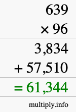 How to calculate 639 times 96 using long multiplication