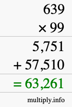 How to calculate 639 times 99 using long multiplication How to calculate 639 times 99 using long multiplication