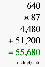 How to calculate 640 times 87 using long multiplication