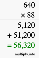 How to calculate 640 times 88 using long multiplication