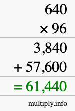 How to calculate 640 times 96 using long multiplication