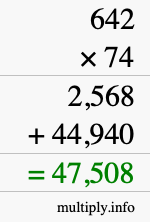 How to calculate 642 times 74 using long multiplication