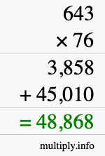 How to calculate 643 times 76 using long multiplication