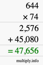 How to calculate 644 times 74 using long multiplication