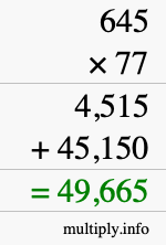 How to calculate 645 times 77 using long multiplication