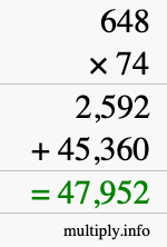 How to calculate 648 times 74 using long multiplication