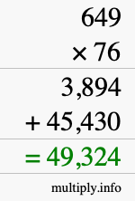 How to calculate 649 times 76 using long multiplication