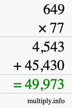 How to calculate 649 times 77 using long multiplication