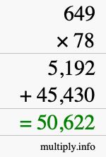 How to calculate 649 times 78 using long multiplication How to calculate 649 times 78 using long multiplication