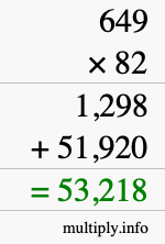 How to calculate 649 times 82 using long multiplication