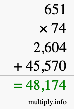 How to calculate 651 times 74 using long multiplication