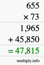 How to calculate 655 times 73 using long multiplication