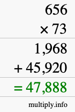 How to calculate 656 times 73 using long multiplication