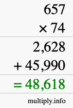 How to calculate 657 times 74 using long multiplication