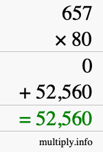 How to calculate 657 times 80 using long multiplication