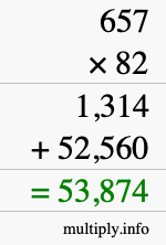 How to calculate 657 times 82 using long multiplication