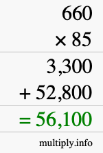How to calculate 660 times 85 using long multiplication How to calculate 660 times 85 using long multiplication