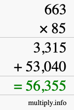 How to calculate 663 times 85 using long multiplication How to calculate 663 times 85 using long multiplication