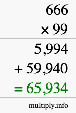 How to calculate 666 times 99 using long multiplication