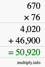 How to calculate 670 times 76 using long multiplication