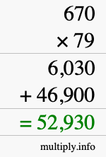 How to calculate 670 times 79 using long multiplication How to calculate 670 times 79 using long multiplication