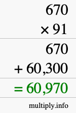 How to calculate 670 times 91 using long multiplication