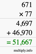 How to calculate 671 times 77 using long multiplication