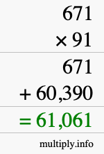 How to calculate 671 times 91 using long multiplication
