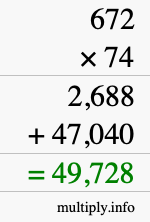 How to calculate 672 times 74 using long multiplication