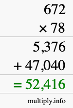 How to calculate 672 times 78 using long multiplication