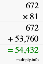 How to calculate 672 times 81 using long multiplication