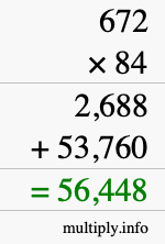 How to calculate 672 times 84 using long multiplication