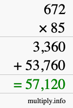 How to calculate 672 times 85 using long multiplication How to calculate 672 times 85 using long multiplication