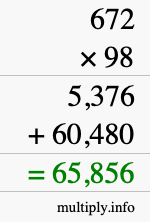 How to calculate 672 times 98 using long multiplication