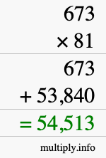 How to calculate 673 times 81 using long multiplication
