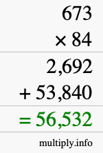 How to calculate 673 times 84 using long multiplication
