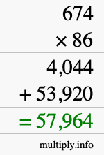 How to calculate 674 times 86 using long multiplication