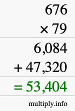 How to calculate 676 times 79 using long multiplication