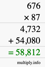 How to calculate 676 times 87 using long multiplication
