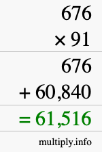 How to calculate 676 times 91 using long multiplication