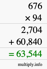How to calculate 676 times 94 using long multiplication