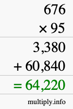 How to calculate 676 times 95 using long multiplication