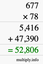 How to calculate 677 times 78 using long multiplication