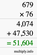 How to calculate 679 times 76 using long multiplication
