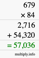 How to calculate 679 times 84 using long multiplication How to calculate 679 times 84 using long multiplication