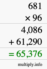 How to calculate 681 times 96 using long multiplication
