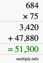 How to calculate 684 times 75 using long multiplication