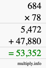 How to calculate 684 times 78 using long multiplication