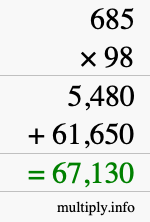 How to calculate 685 times 98 using long multiplication