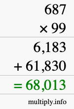 How to calculate 687 times 99 using long multiplication How to calculate 687 times 99 using long multiplication